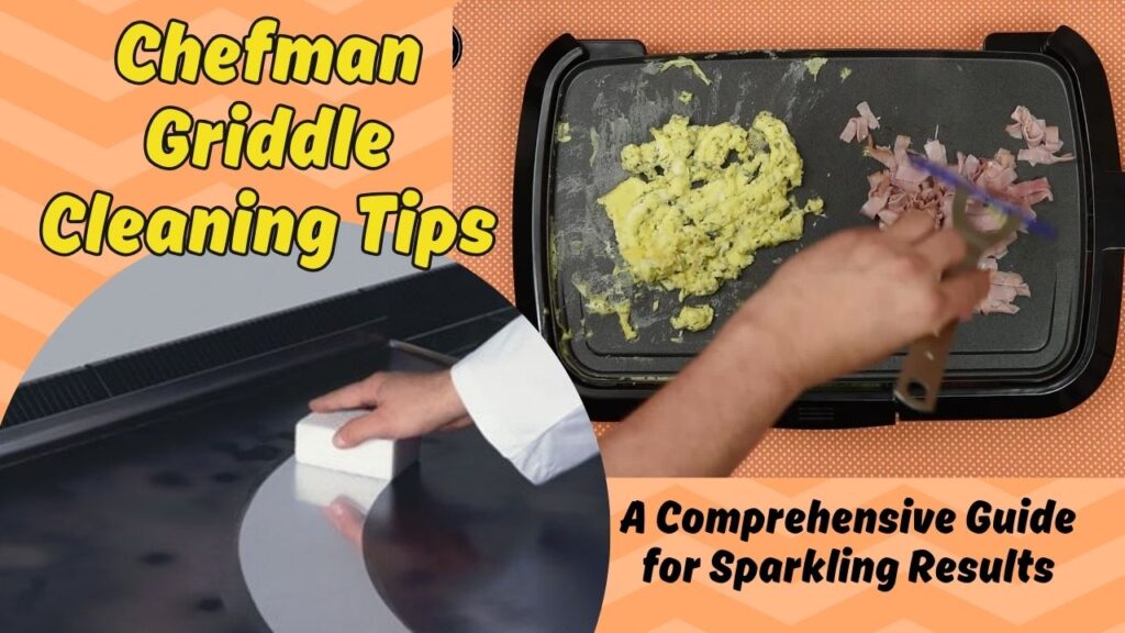 Chefman Griddle Cleaning Tips