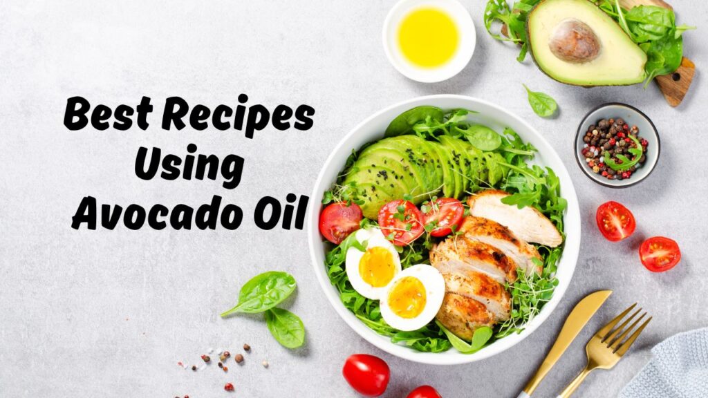 How to Cook with Avocado Oil