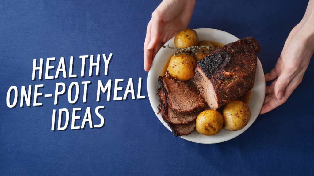 One-Pot Meal Cooking Tips