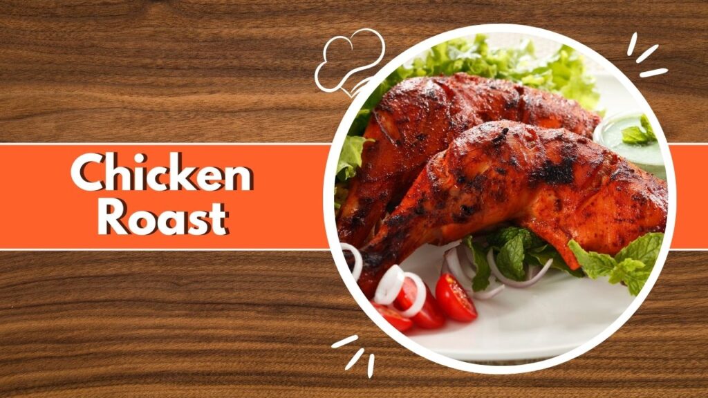 How to Cook Chicken Roast